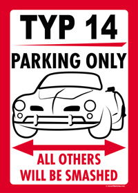 Parkschild "TYP 14 PARKING ONLY"